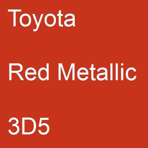 Toyota, Red Metallic, 3D5.